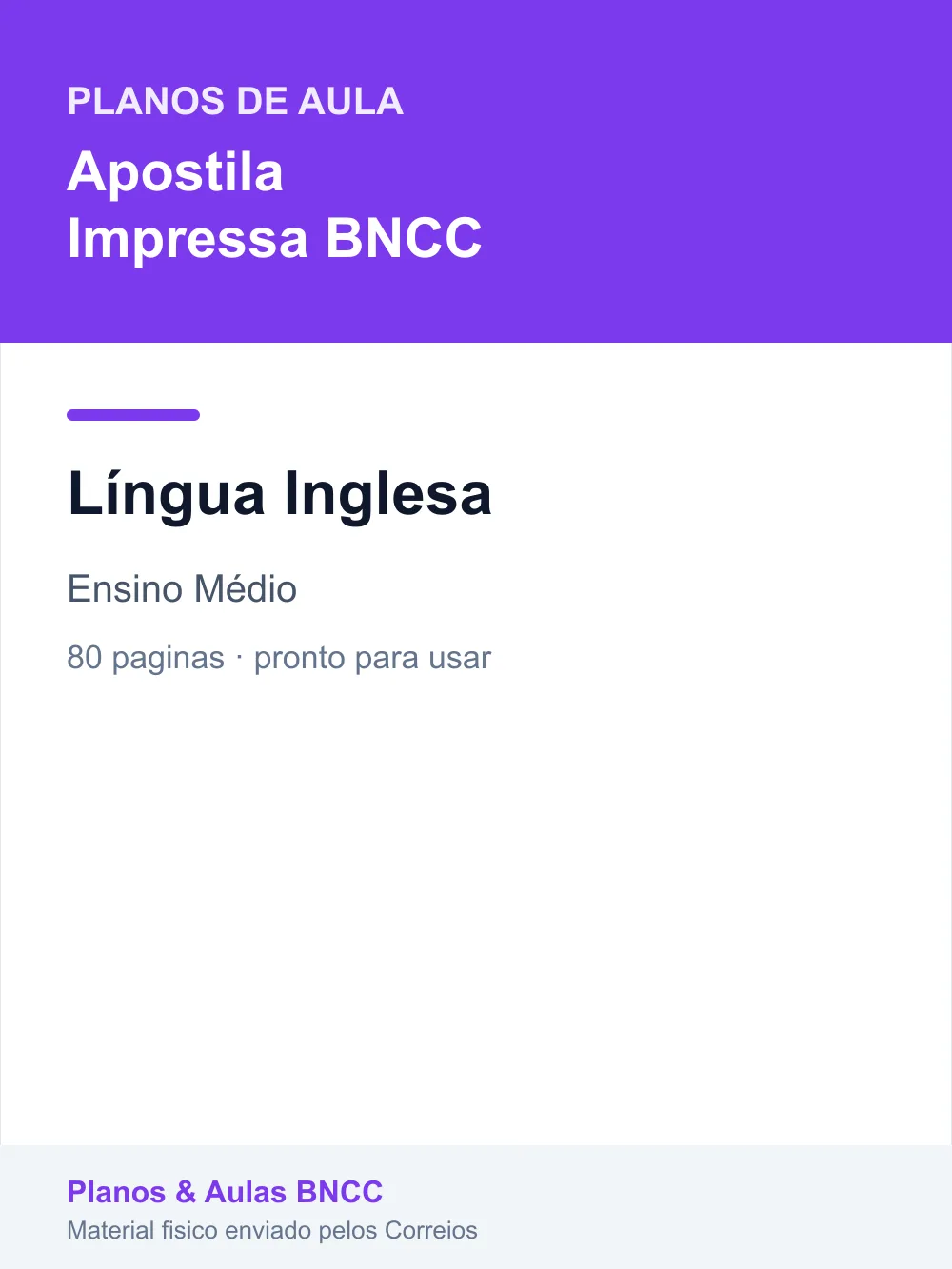 Planos de Aula de Língua Inglesa — Ensino Médio (Apostila Impressa BNCC)