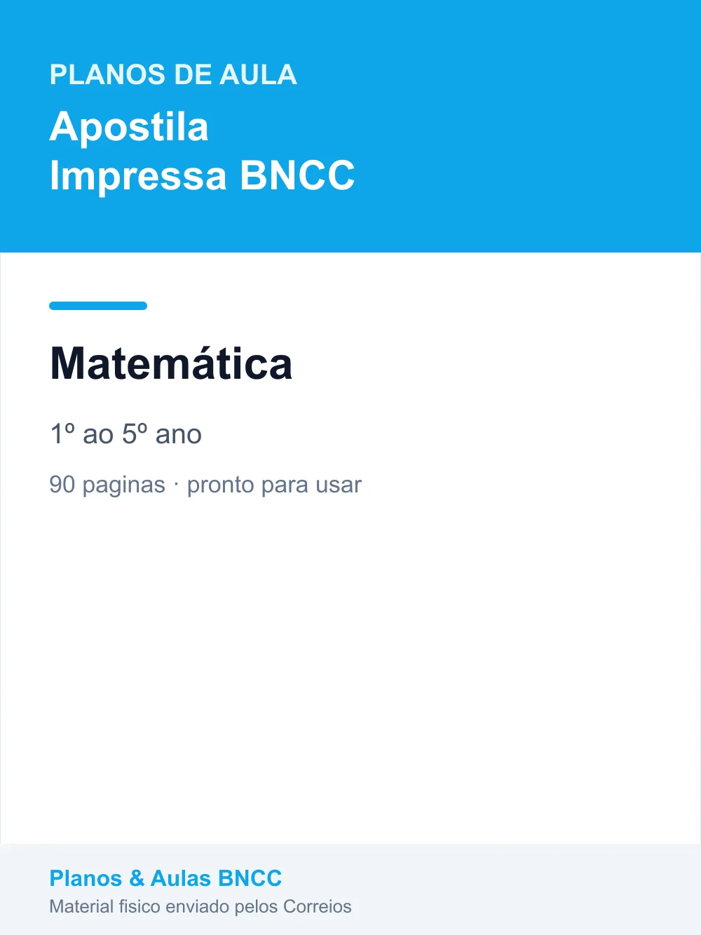 Planos de Aula de Matemática — 1º ao 5º ano (Apostila Impressa BNCC)
