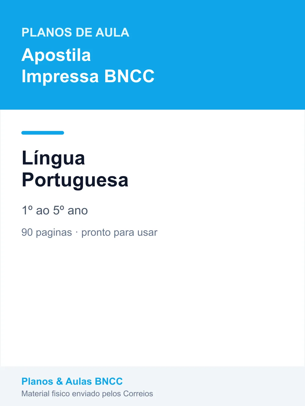 Planos de Aula de Língua Portuguesa — 1º ao 5º ano (Apostila Impressa BNCC)
